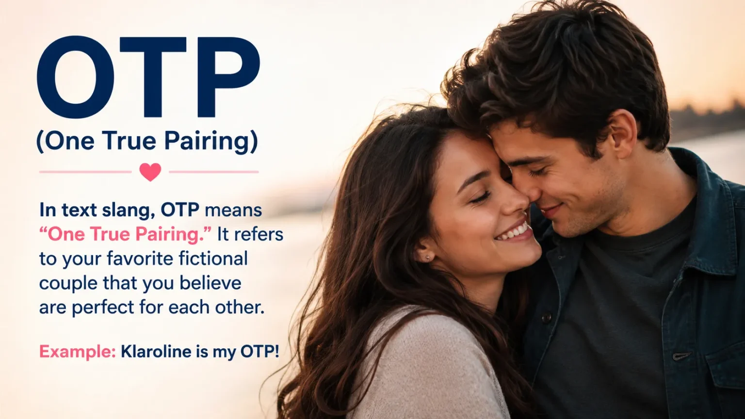What Does One True Pairing Mean in Texting