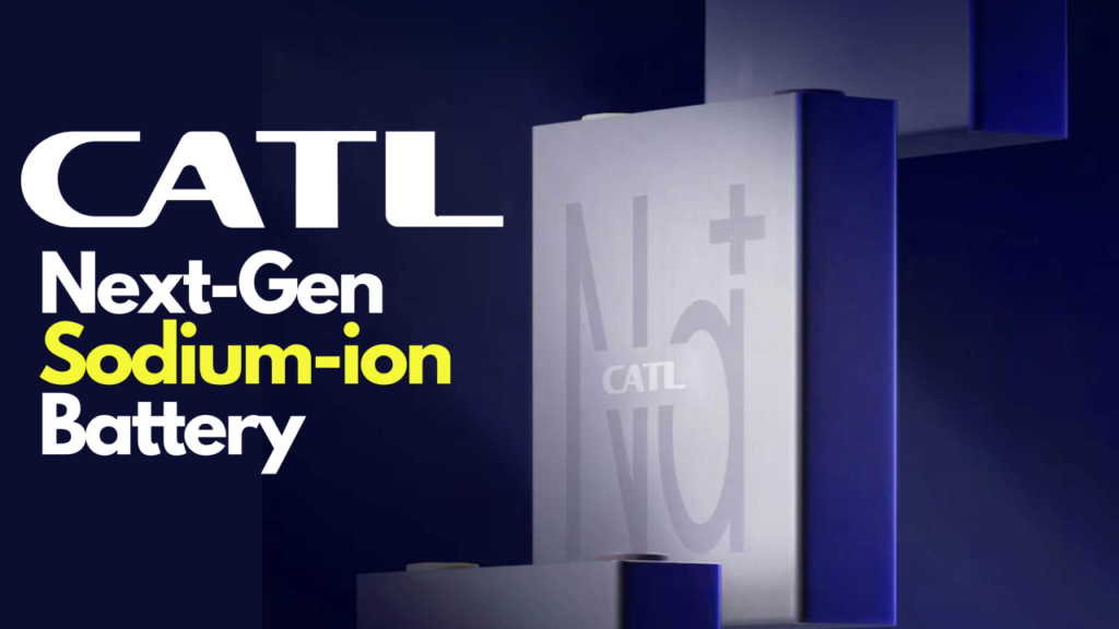 CATL Batteries: Types, Technology, Benefits, Performance, and Future of EV Batteries CATL Batteries,